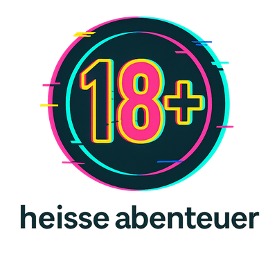 HEISSE ABENTEUER